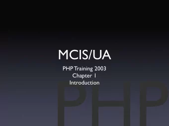 PHP  Chapter 1  Introduction  Survey  Have you ever written a web application?  Have you used