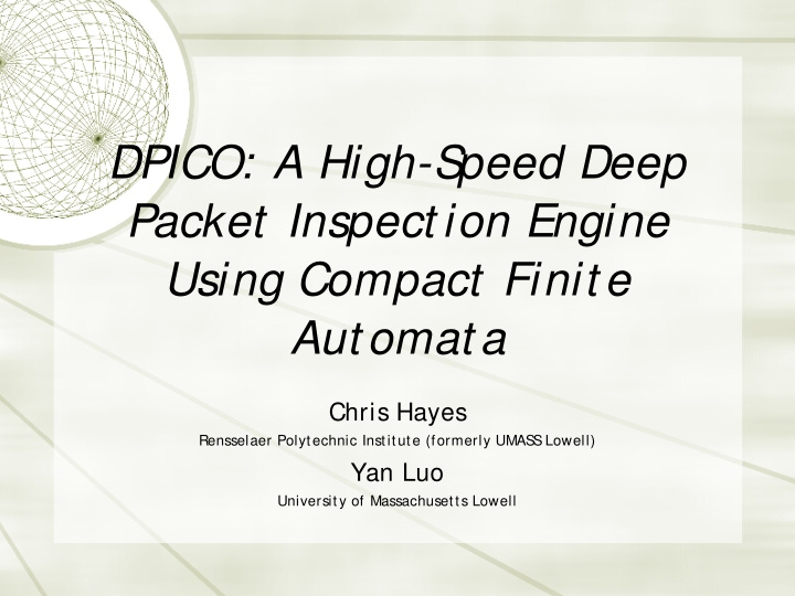 dpico a high s peed deep packet inspect ion engine using