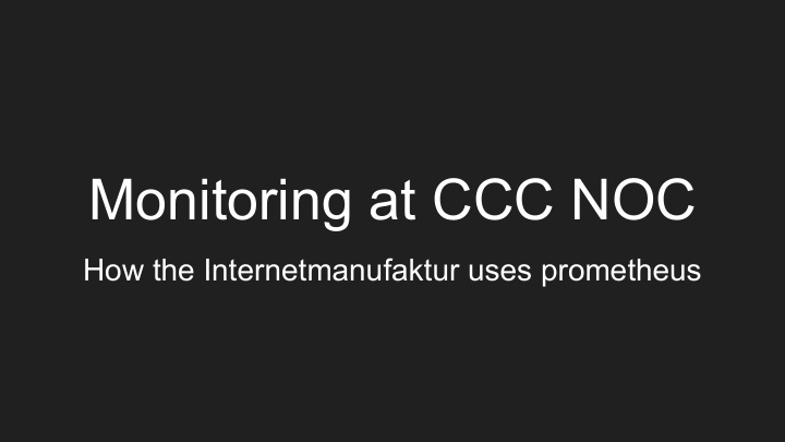 monitoring at ccc noc
