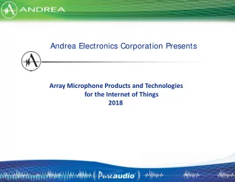 Andrea Electronics Corporation Presents  Andrea Electronics Corporation Presents Array Microphone