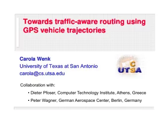 Towards traffic  Towards traffic-aware routing using  o a ds t a  o a ds t a  c  c a a e out  aware