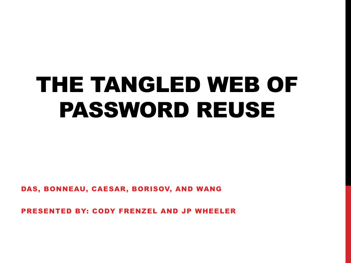 the tangled web of password reuse