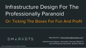 Infrastructure Design For The  Professionally Paranoid  Or: Ticking The Boxes For Fun And Profit