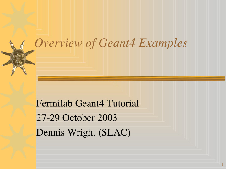 overview of geant4 examples
