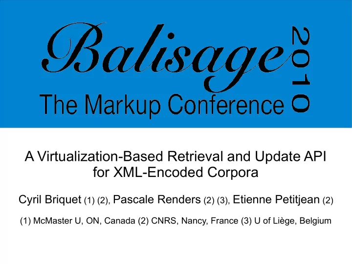 a virtualization based retrieval and update api for xml