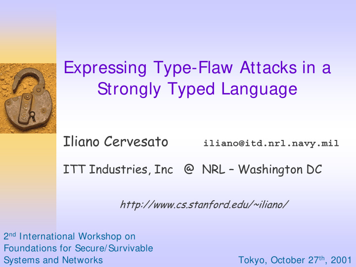 expressing type flaw attacks in a strongly typed language