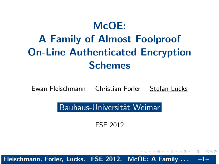 mcoe a family of almost foolproof on line authenticated