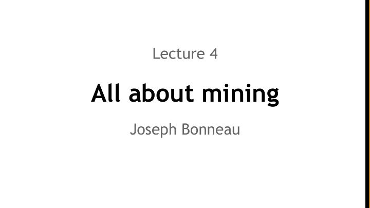 all about mining