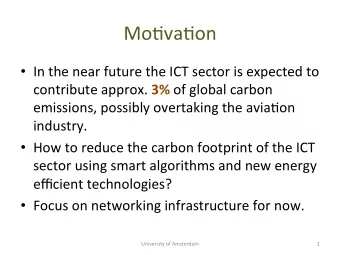 Mo#va#on    In  the  near  future  the  ICT  sector  is  expected