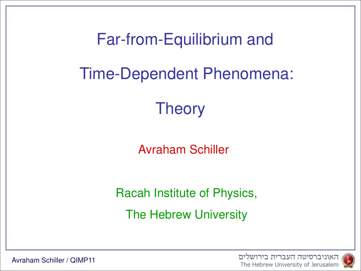 far from equilibrium and time dependent phenomena theory