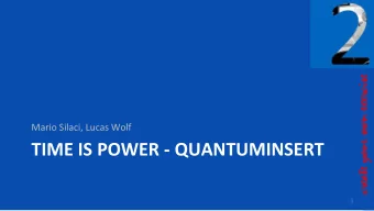 TIME IS POWER - QUANTUMINSERT  1  Learning Goals The Following Learning Goals are Covered in the