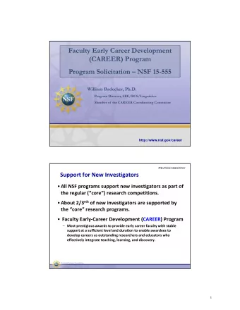 Faculty Early Career Development  (CAREER) Program  Program Solicitation  NSF 15-555  William