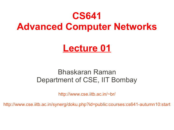 cs641 advanced computer networks lecture 01