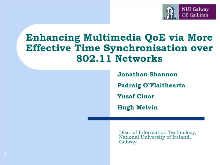 enhancing multimedia qoe via more