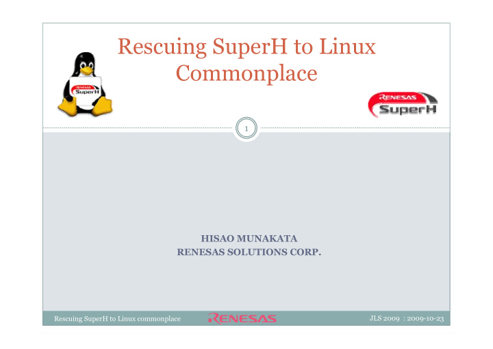 rescuing superh to linux commonplace