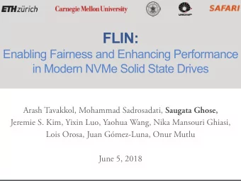 FLIN:  Enabling Fairness and Enhancing Performance  in Modern NVMe Solid State Drives Arash
