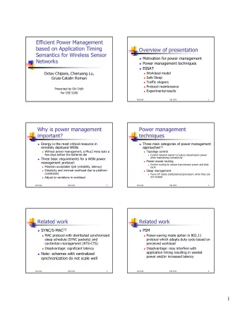 Efficient Power Management  based on Application Timing  Overview of presentation  Semantics for