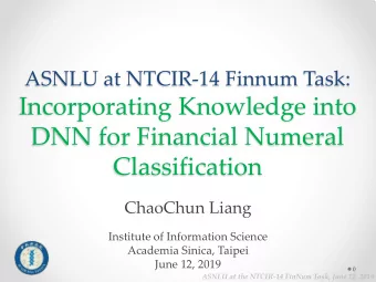 Incorporating Knowledge into  DNN for Financial Numeral  Classification  ChaoChun Liang  Institute