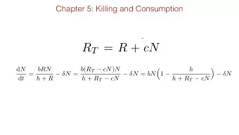 comes freely av R T = R + cN , w d N h + R   N = b ( R T  cN ) N d t = bRN  h     h +