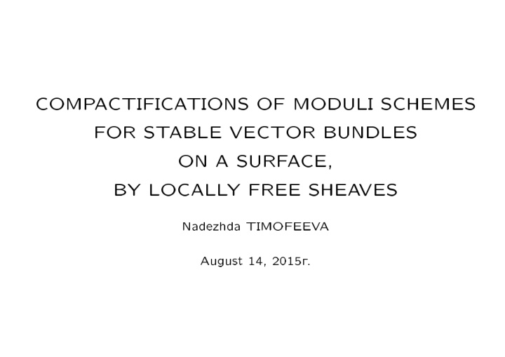 compactifications of moduli schemes for stable vector