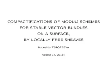 COMPACTIFICATIONS OF MODULI SCHEMES  FOR STABLE VECTOR BUNDLES  ON A SURFACE,  BY LOCALLY FREE