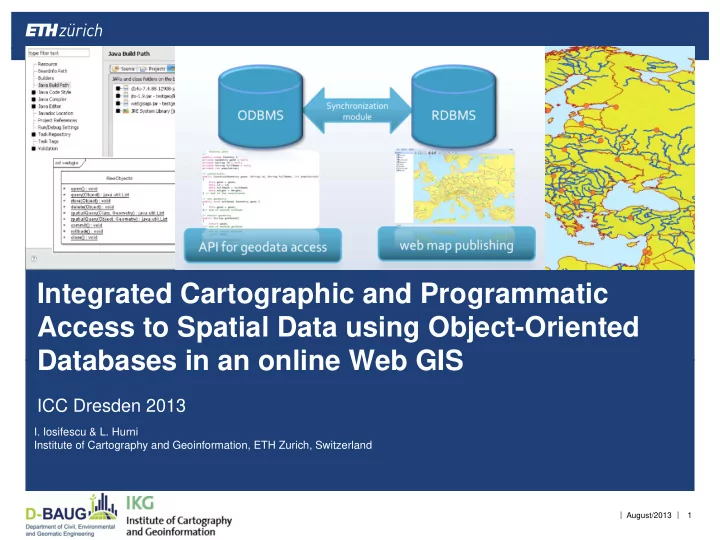 integrated cartographic and programmatic access to