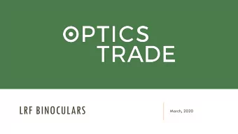 LRF BINOCULARS  March, 2020  LRF BINOCULARS  LRF binoculars combine two optical instruments in