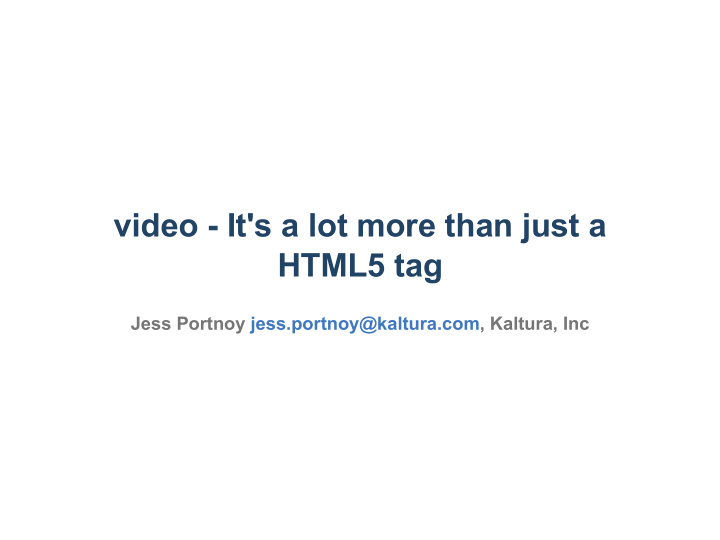 video it s a lot more than just a html5 tag