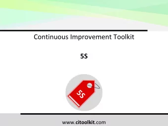 Continuous Improvement Toolkit  5S www. citoolkit .com  The Continuous Improvement Map  Managing
