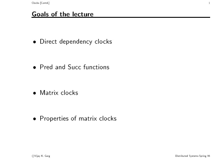 clo cks contd 1 goals of the lecture direct dep endency