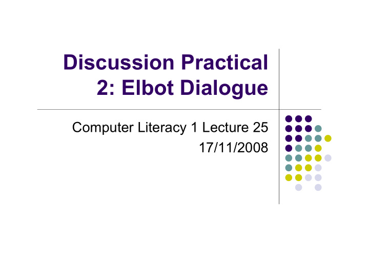 discussion practical 2 elbot dialogue