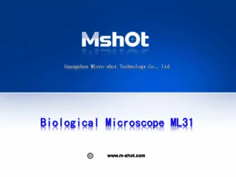 www.m-shot.com  Biological microscope Introcuction  Biological microscope ML31 is a high quality