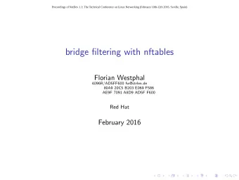 bridge filtering with nftables  Florian Westphal  4096R/AD5FF600 fw@strlen.de  80A9 20C5 B203 E069