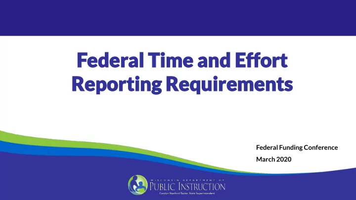 feder ederal al time time and and effort effort reporting