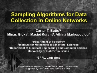 Sampling Algorithms for Data  Sampling Algorithms for Data  Collection in Online Networks