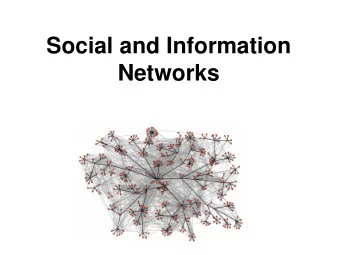 Social and Information  Networks  Resources  Many of the things that we cover are from papers. But