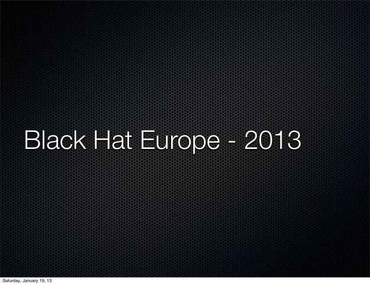 black hat europe 2013