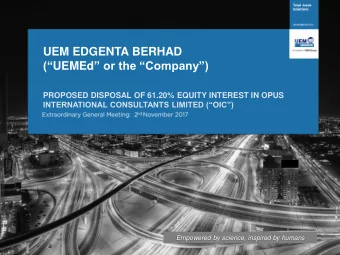 ( UEMEd  or the Company)  PROPOSED DISPOSAL OF 61.20% EQUITY INTEREST IN OPUS