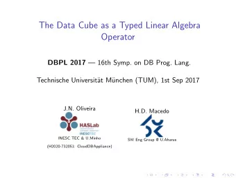 The Data Cube as a Typed Linear Algebra  Operator DBPL 2017  16th Symp. on DB Prog. Lang.