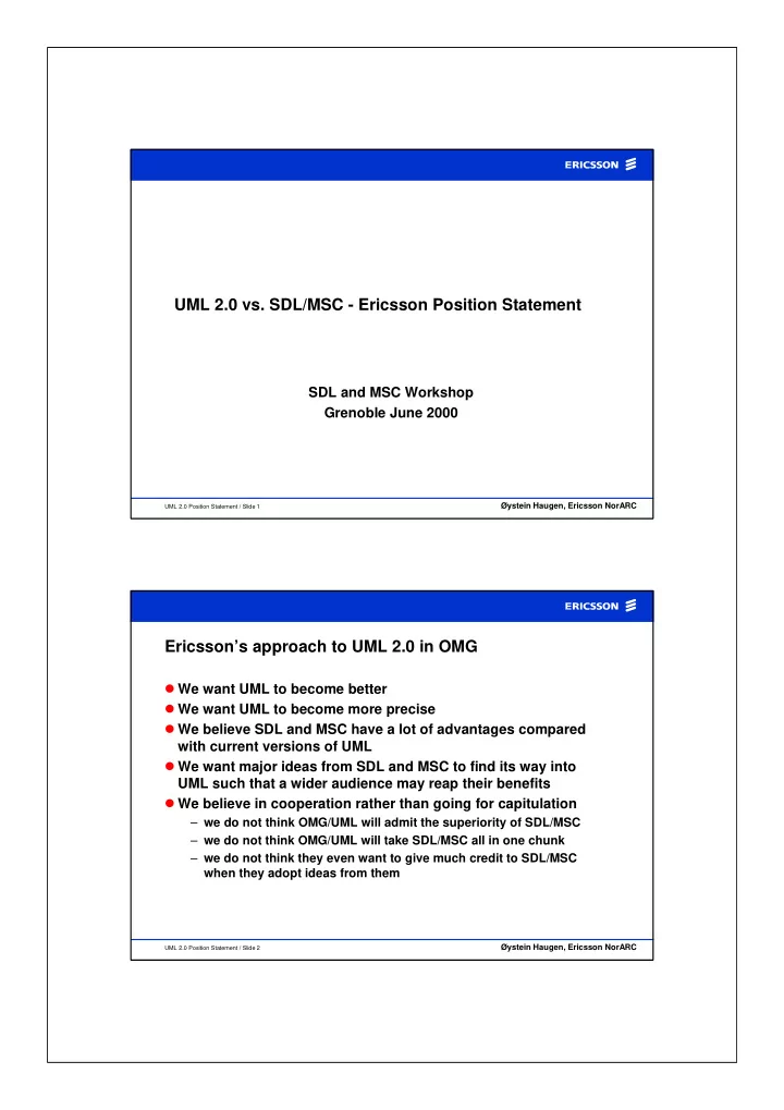 uml 2 0 vs sdl msc ericsson position statement