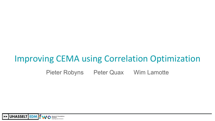 improving cema using correlation optimization