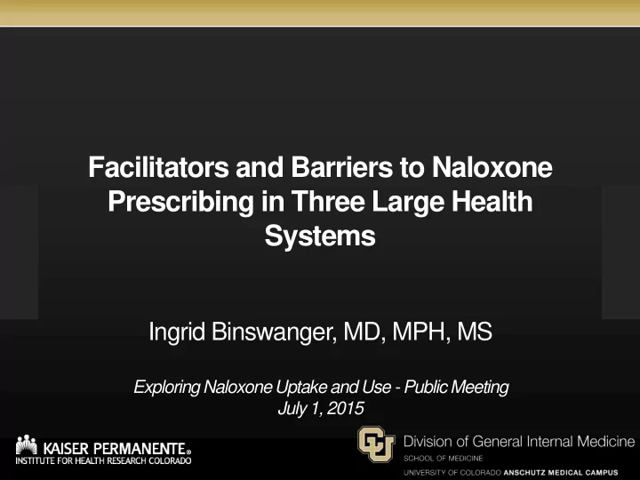 facilitators and barriers to naloxone prescribing in