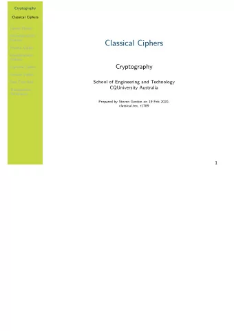 Classical Ciphers  Playfair Cipher  Polyalphabetic  Ciphers  Cryptography  Vigen`  ere Cipher