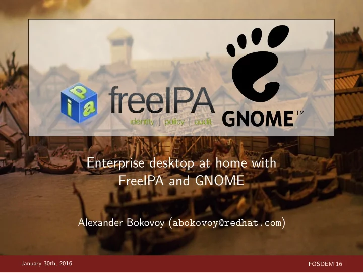 enterprise desktop at home with freeipa and gnome