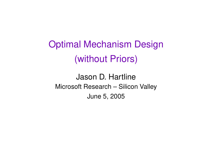 optimal mechanism design without priors