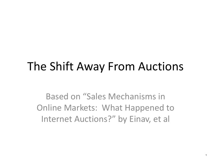 the shift away from auctions