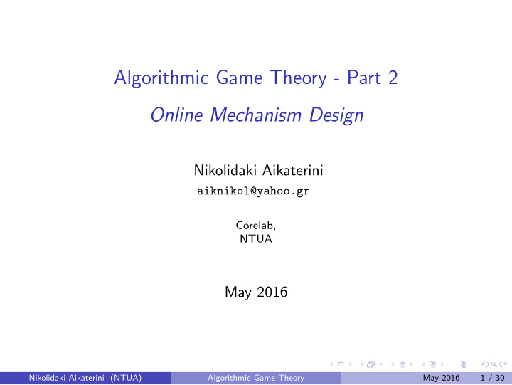algorithmic game theory part 2 online mechanism design