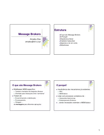 Estrutura  Message Brokers  O que so Message Brokers  O Porqu!  Arquitectura Geral