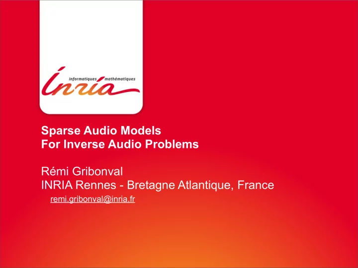 sparse audio models for inverse audio problems r mi