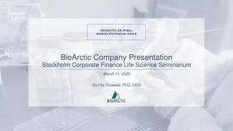 BioArctic Company Presentation  Stockholm Corporate Finance Life Science Seminarium  March 11, 2020